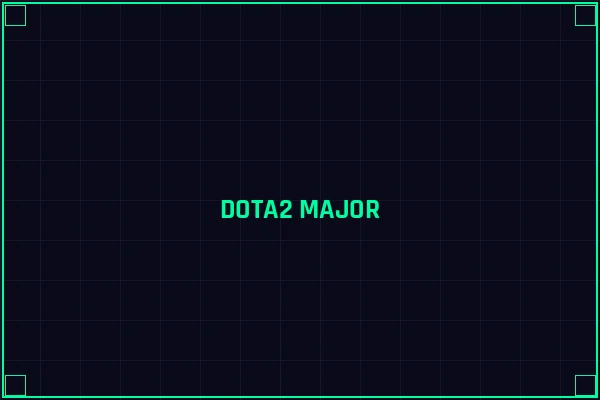 DOTA2 Major赛事分析 - 竞博